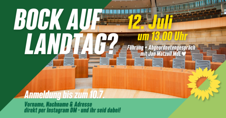 Landtagsbesuch am 12. Juli!