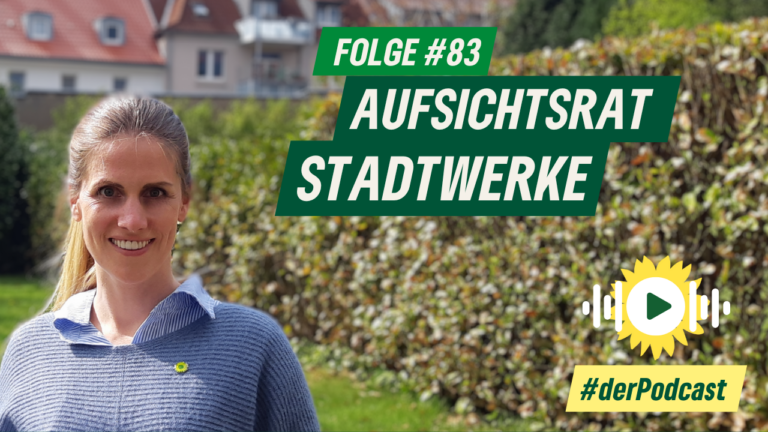 #83 – Arbeit im Aufsichtsrat der Stadtwerke