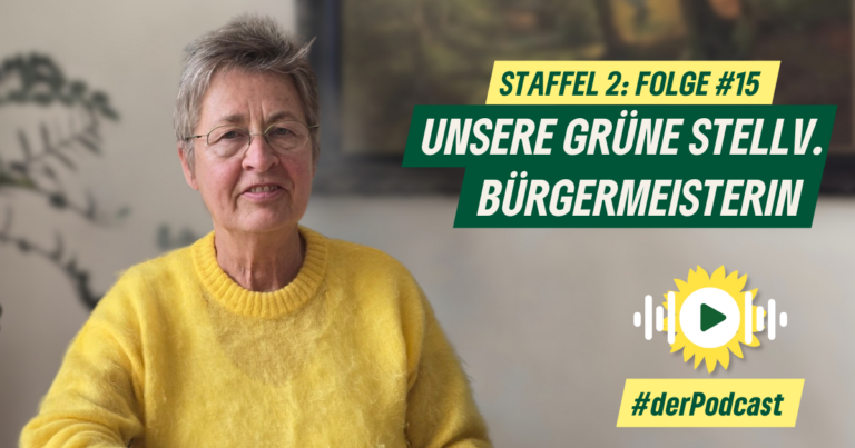 #Staffel 2 – Folge 15 – Unsere Grüne Bürgermeisterin